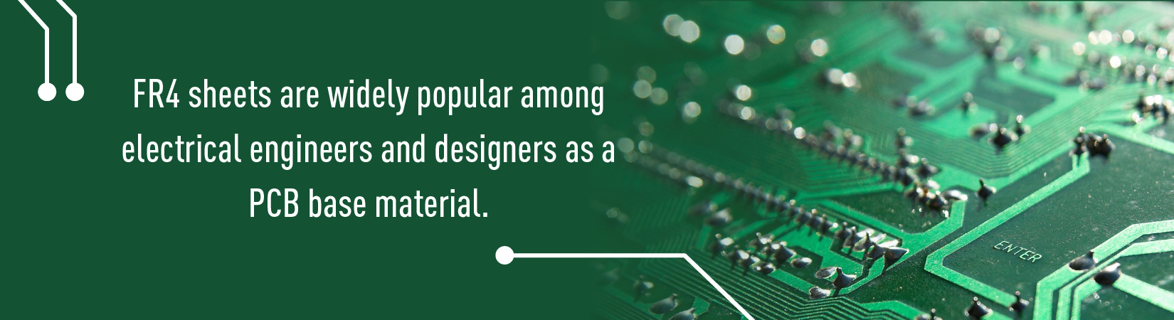 FR4 sheets are widely popular among electrical engineers and designers as a PCB base material 
